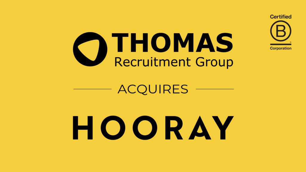 Gloucestershire recruitment agency, Hooray is acquired by The THOMAS recruitment Group.